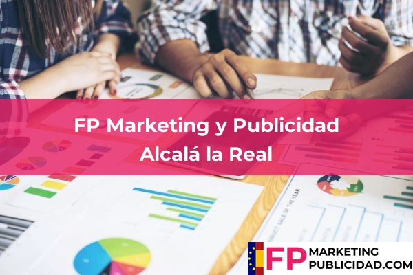 FP Marketing y Publicidad en Alcalá la Real