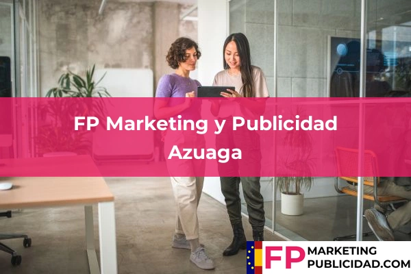 FP Marketing y Publicidad en Badajoz 3 FP Marketing y Publicidad en Azuaga