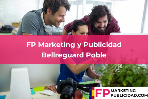 FP Marketing y Publicidad en Valencia 34 FP Marketing y Publicidad en Bellreguard Poble
