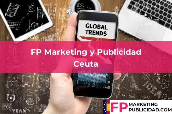 FP Marketing y Publicidad en Ceuta 2 FP Marketing y Publicidad en Ceuta