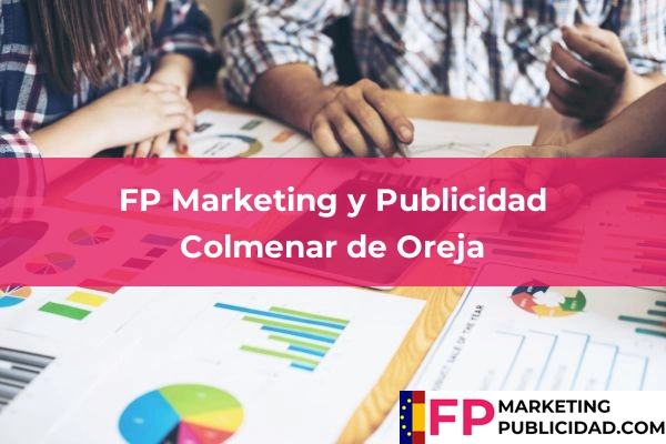 FP Marketing y Publicidad en Colmenar de Oreja