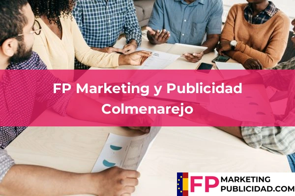 FP Marketing y Publicidad en Colmenarejo