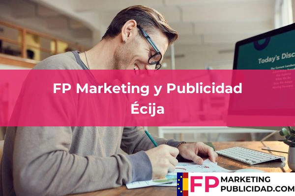 FP Marketing y Publicidad en Écija