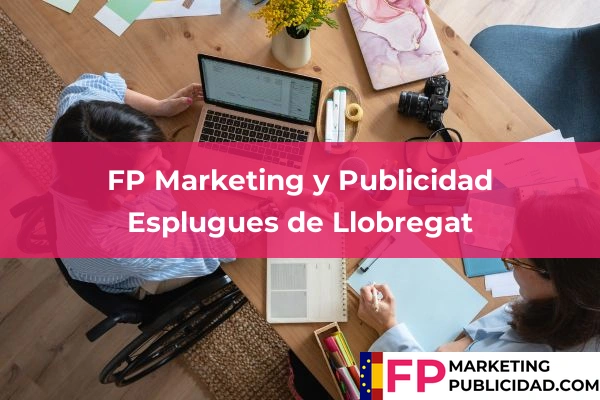 FP Marketing y Publicidad en Barcelona 38 FP Marketing y Publicidad en Esplugues de Llobregat