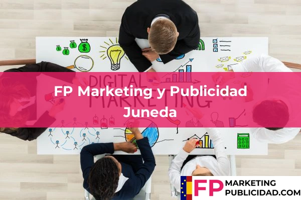 FP Marketing y Publicidad en Juneda