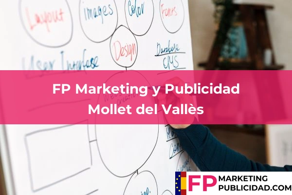 FP Marketing y Publicidad en Barcelona 64 FP Marketing y Publicidad en Mollet del Vallès