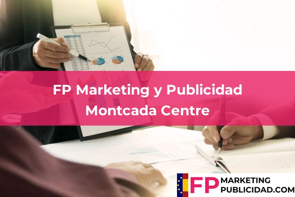 FP Marketing y Publicidad en Barcelona 67 FP Marketing y Publicidad en Montcada Centre