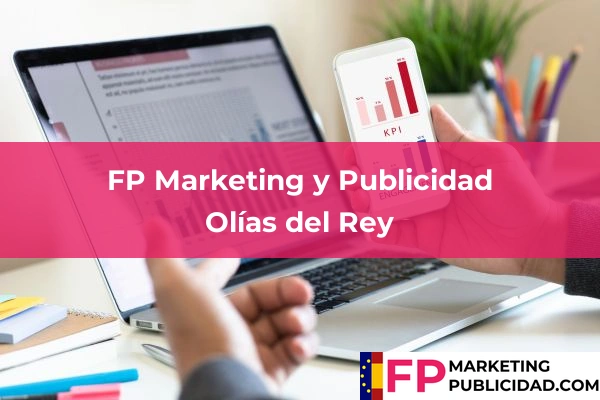 FP Marketing y Publicidad en Mora 27 FP Marketing y Publicidad en Olías del Rey