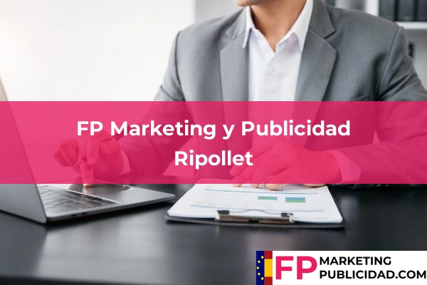 FP Marketing y Publicidad en Barcelona 85 FP Marketing y Publicidad en Ripollet