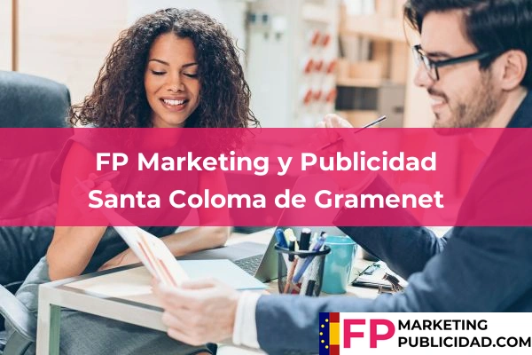 FP Marketing y Publicidad en Barcelona 113 FP Marketing y Publicidad en Santa Coloma de Gramenet