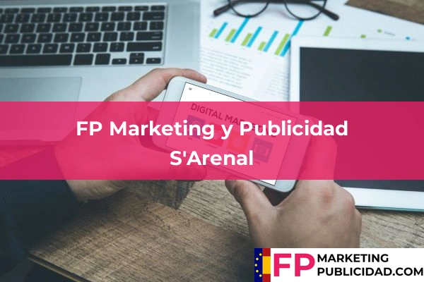 FP Marketing y Publicidad en Pollença 41 FP Marketing y Publicidad en S'Arenal