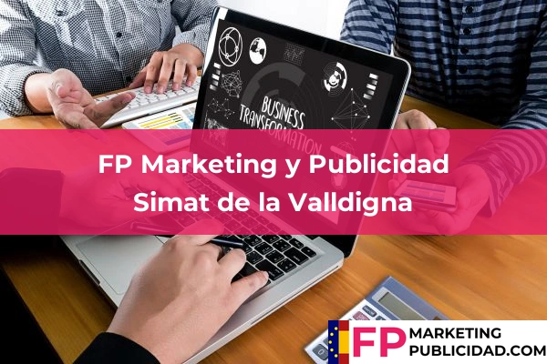 FP Marketing y Publicidad en Valencia 172 FP Marketing y Publicidad en Simat de la Valldigna