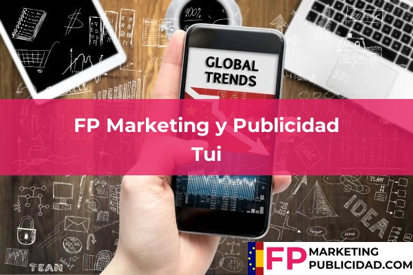 FP Marketing y Publicidad en Tui