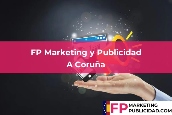 Becas en la FP Marketing y Publicidad 2 FP Marketing y Publicidad en A Coruña